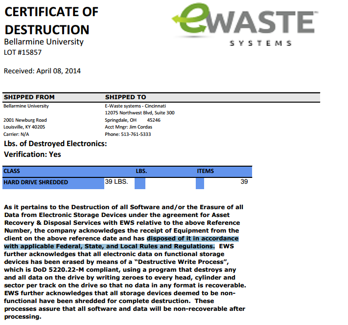 A certificate that assures hard drive destruction.